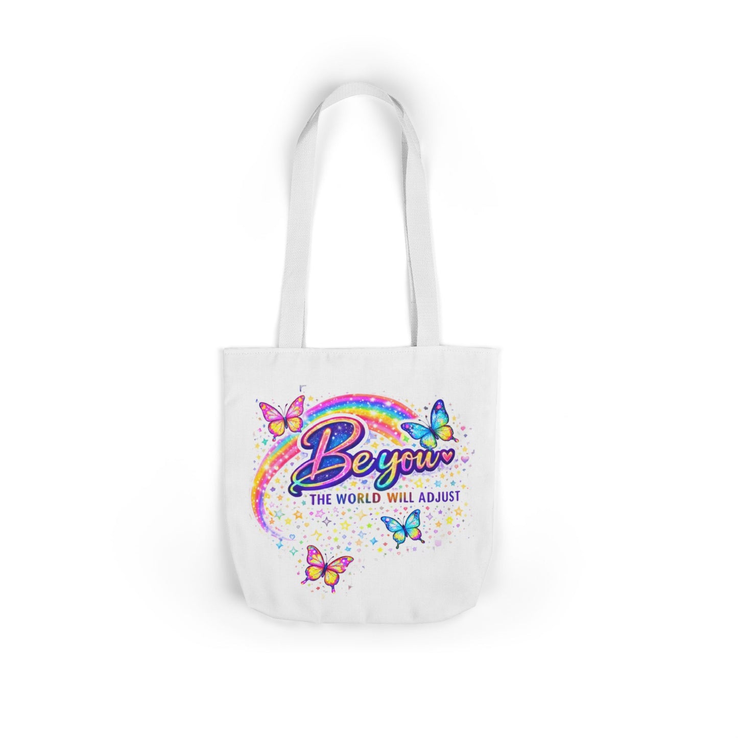 Be You Rainbow Butterfly Canvas Tote — 'Be You, The World Will Adjust' Cotton Bag
