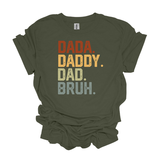 Gilden Dada Daddy Dad Bruh T-shirt Father's Day Gifts For Dad