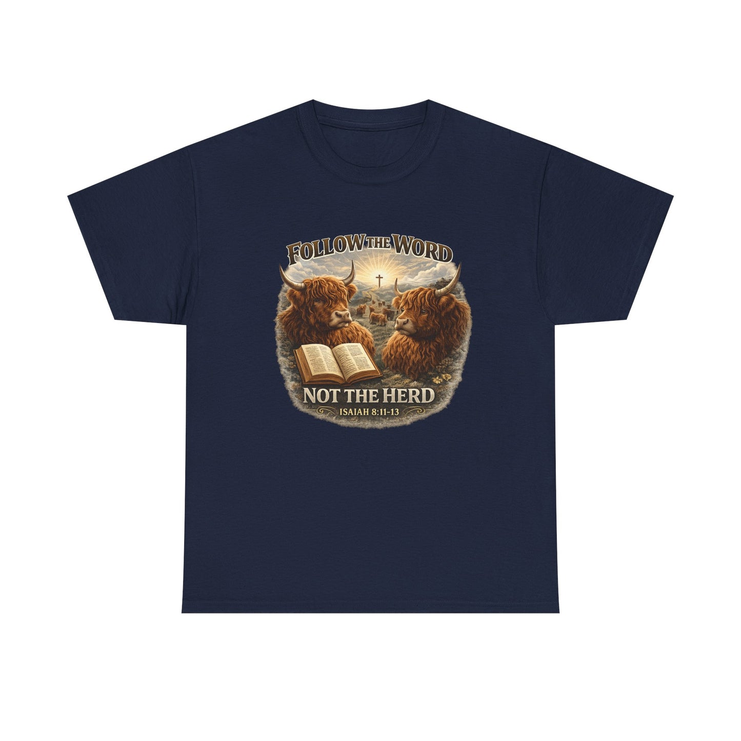 Christian Highland Cow T-Shirt — "Follow the Word Not the Herd" Bible Verse Tee