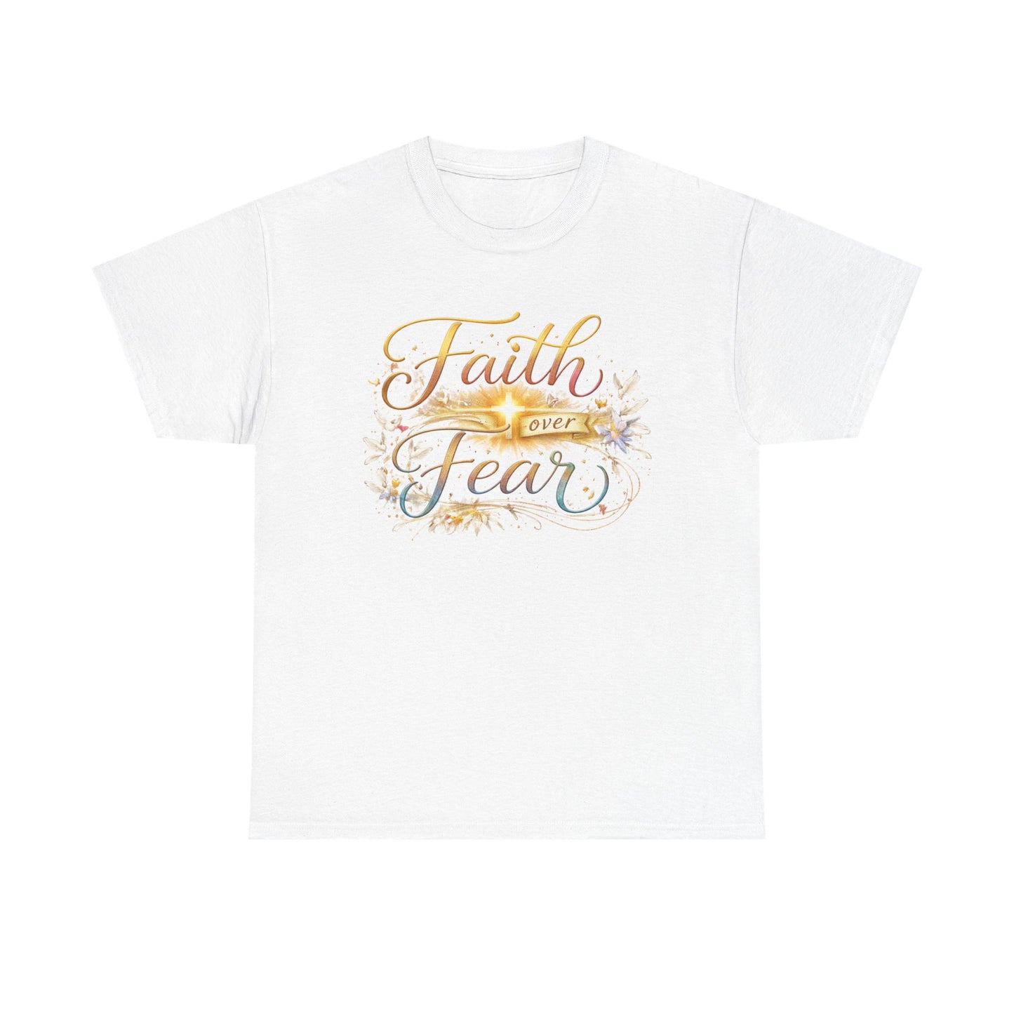 Faith Over Fear T-Shirt — Inspirational Christian Graphic Tee