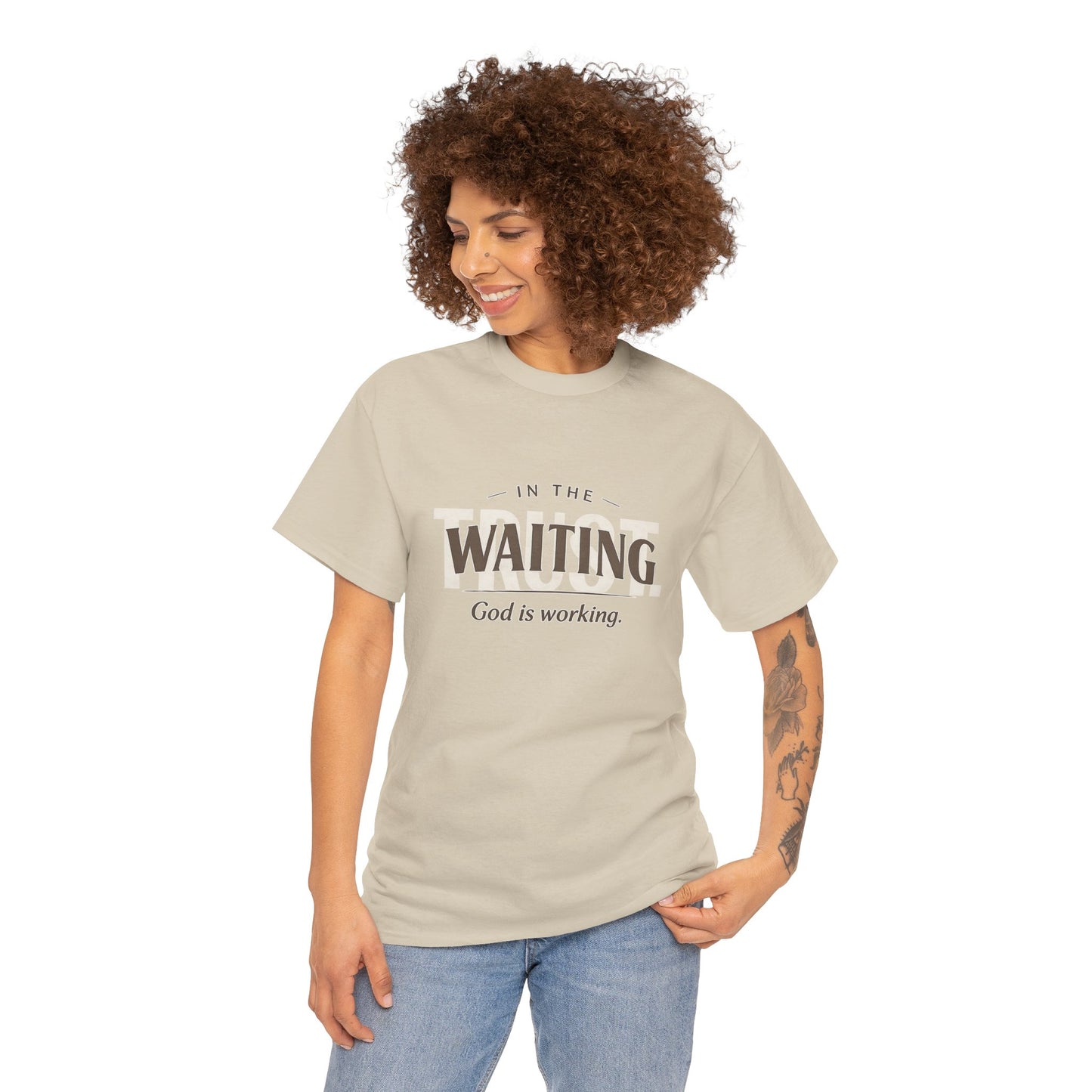 In the waiting God is working Trust Unisex Heavy Cotton Tee