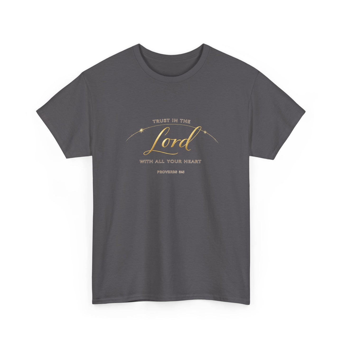 Faith Tee — "Trust in the Lord with All Your Heart" Christian Inspirational T‑Shirt