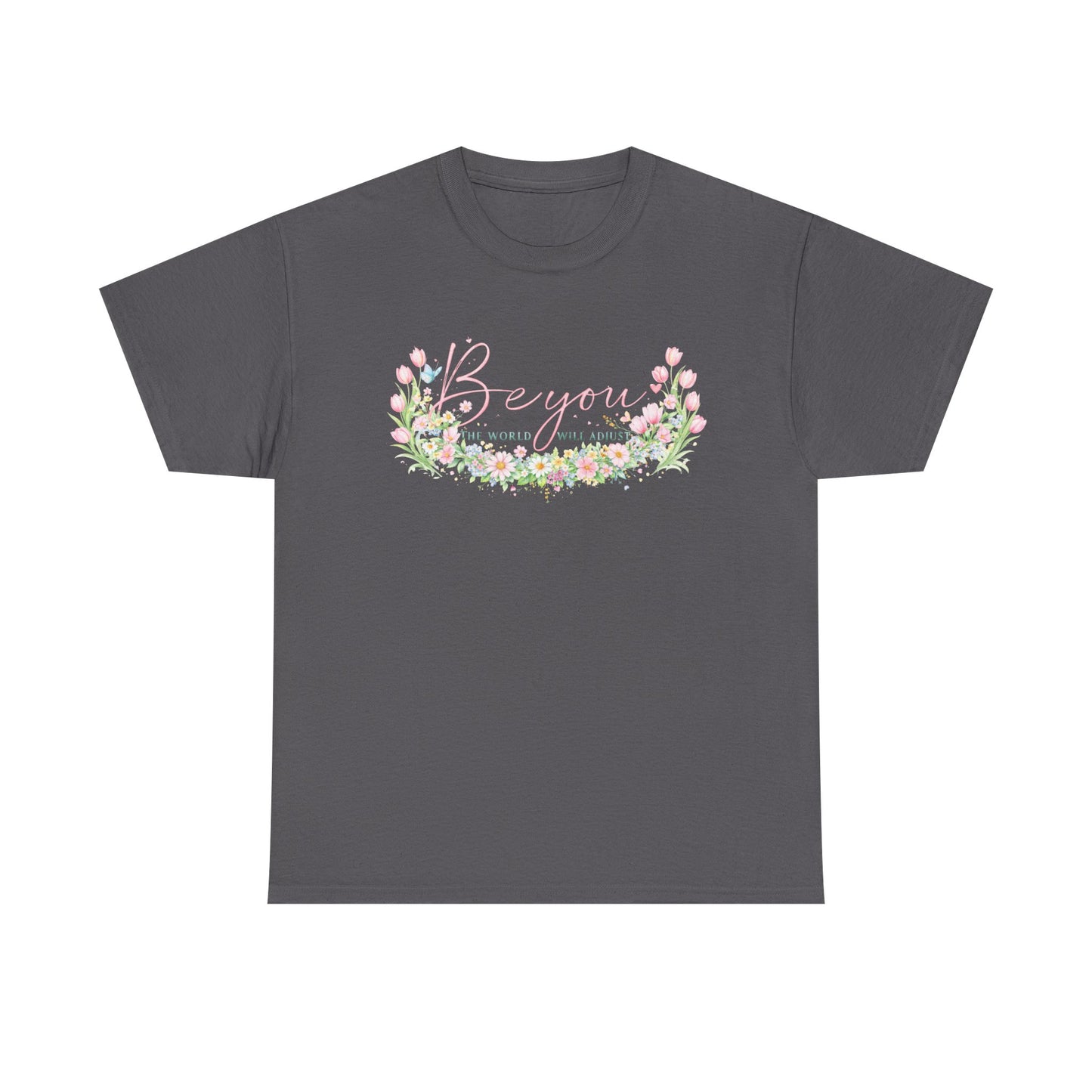 Beyond Floral Tee — Pastel Flower Wreath "Be You" Graphic Shirt