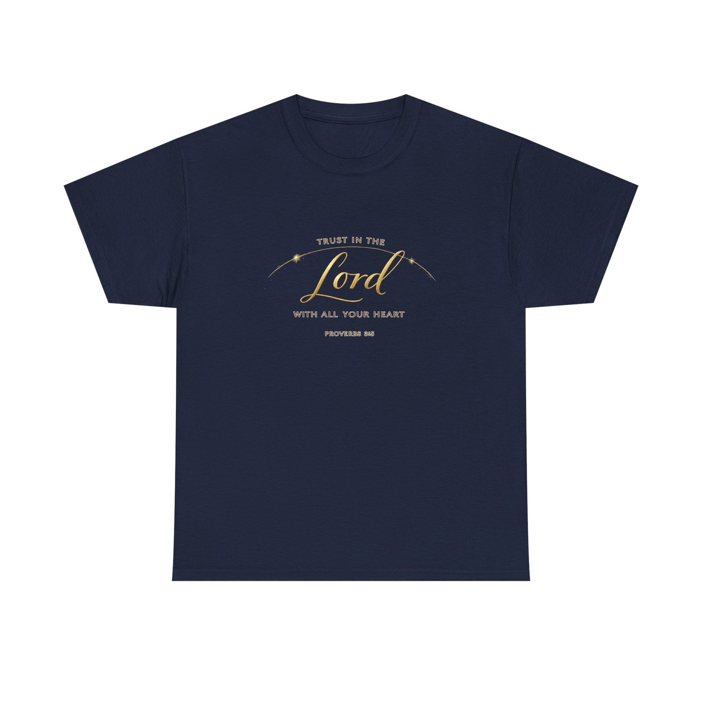 Faith Tee — "Trust in the Lord with All Your Heart" Christian Inspirational T‑Shirt