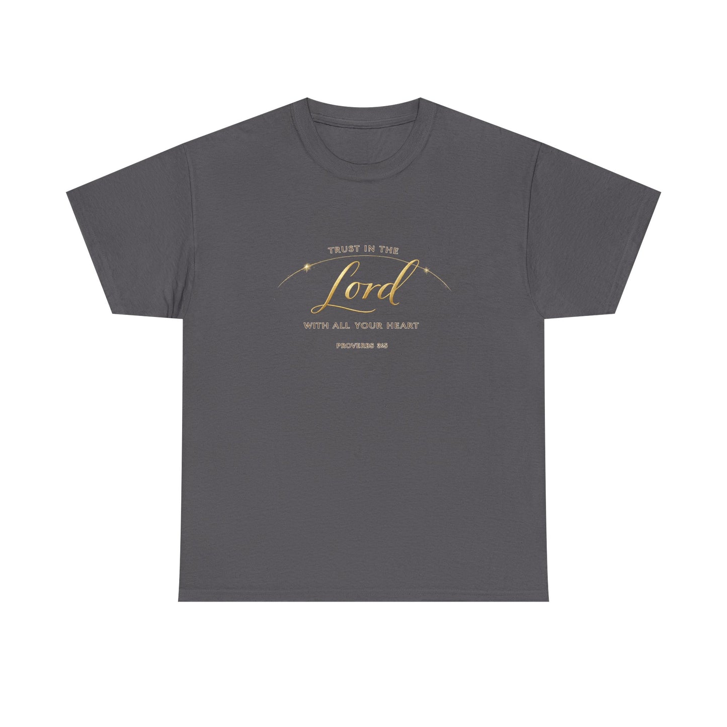 Faith Tee — "Trust in the Lord with All Your Heart" Christian Inspirational T‑Shirt