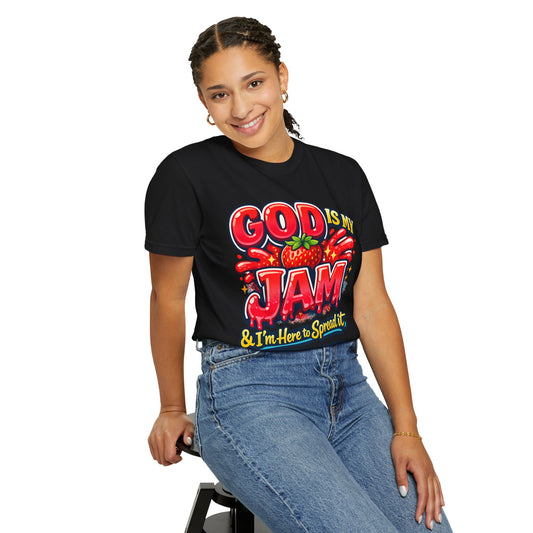 God Is My Jam T-Shirt — "God Is My Jam & I’m Here to Spread It" Christian Graphic Tee