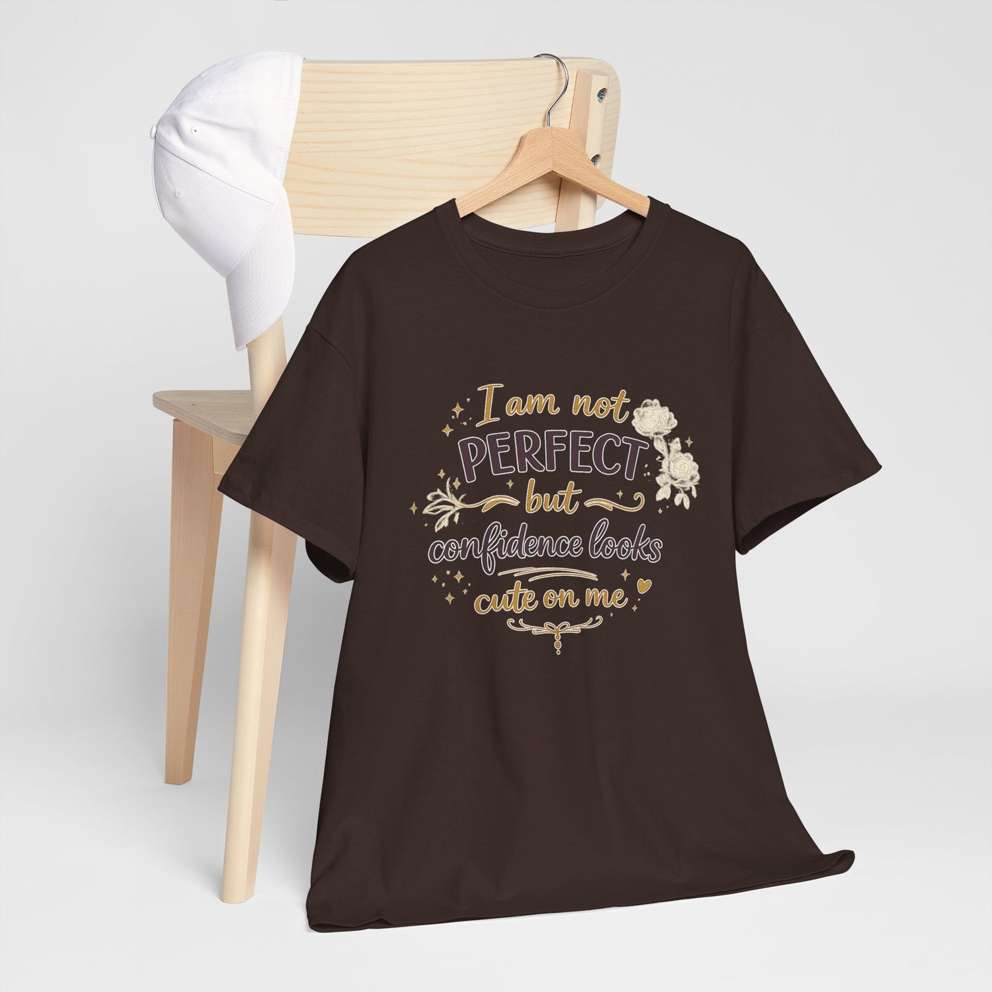 Confidence Quote T-Shirt — “I am not perfect but confidence looks cute on me” Graphic Tee