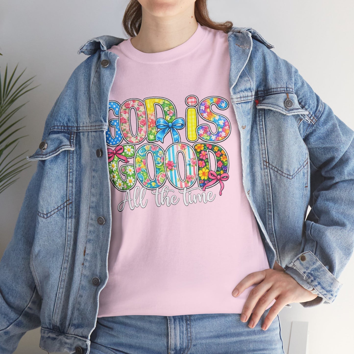 God Is Good All The Time T-Shirt — Colorful Faith Graphic Tee