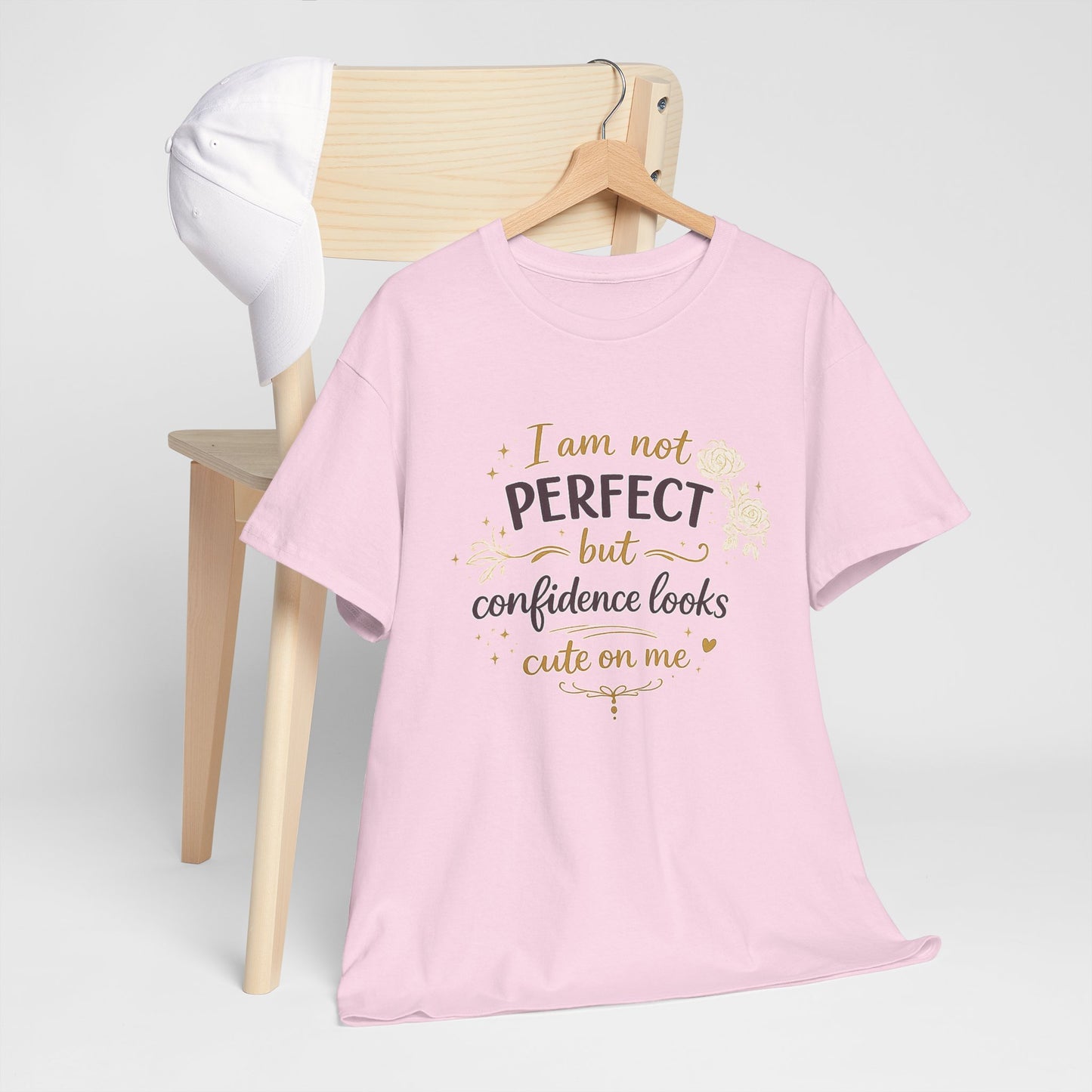 Confidence Quote T-Shirt — “I am not perfect but confidence looks cute on me” Graphic Tee