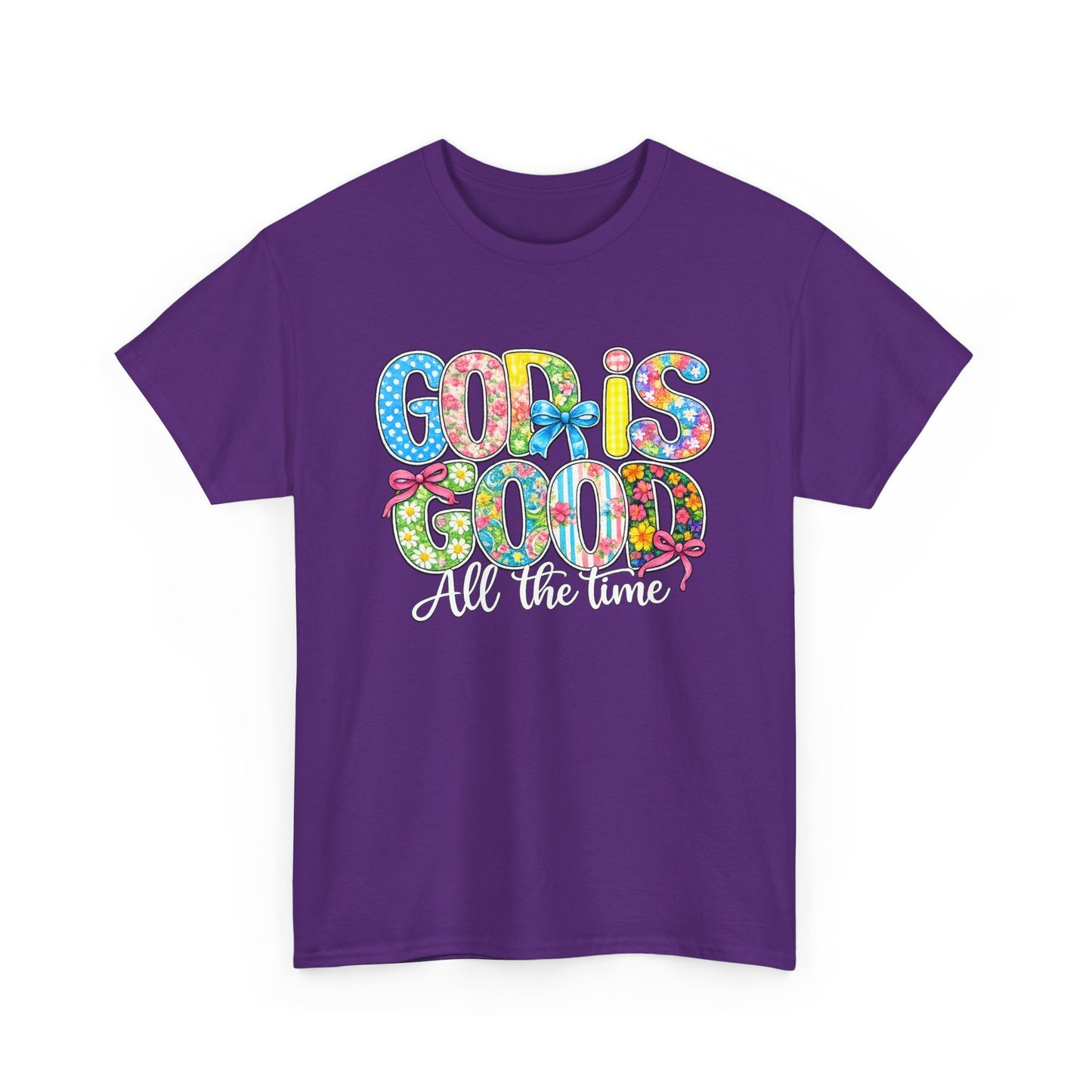 God Is Good All The Time T-Shirt — Colorful Faith Graphic Tee