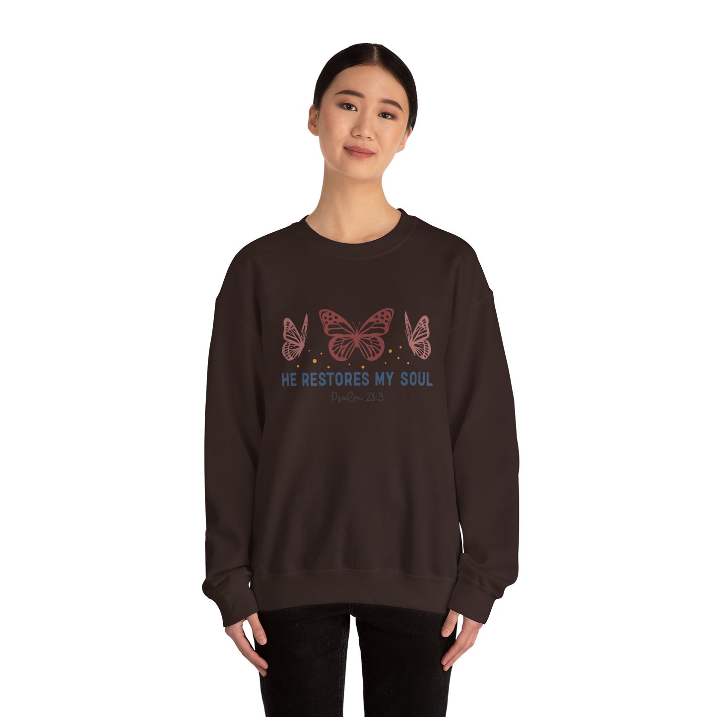 He Restores My Soul Crewneck Sweatshirt — Psalm 23:3 Butterfly Christian Sweatshirt