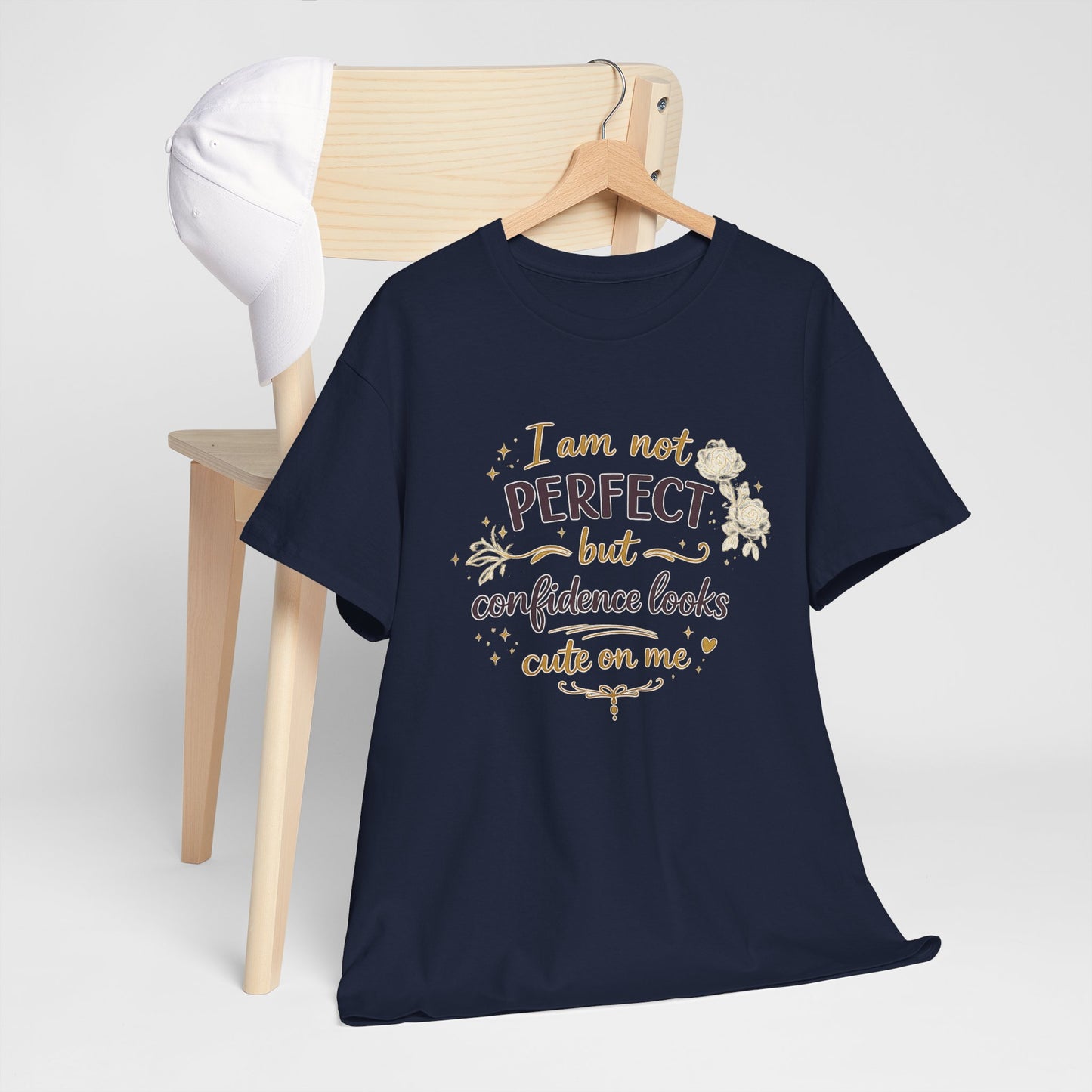 Confidence Quote T-Shirt — “I am not perfect but confidence looks cute on me” Graphic Tee