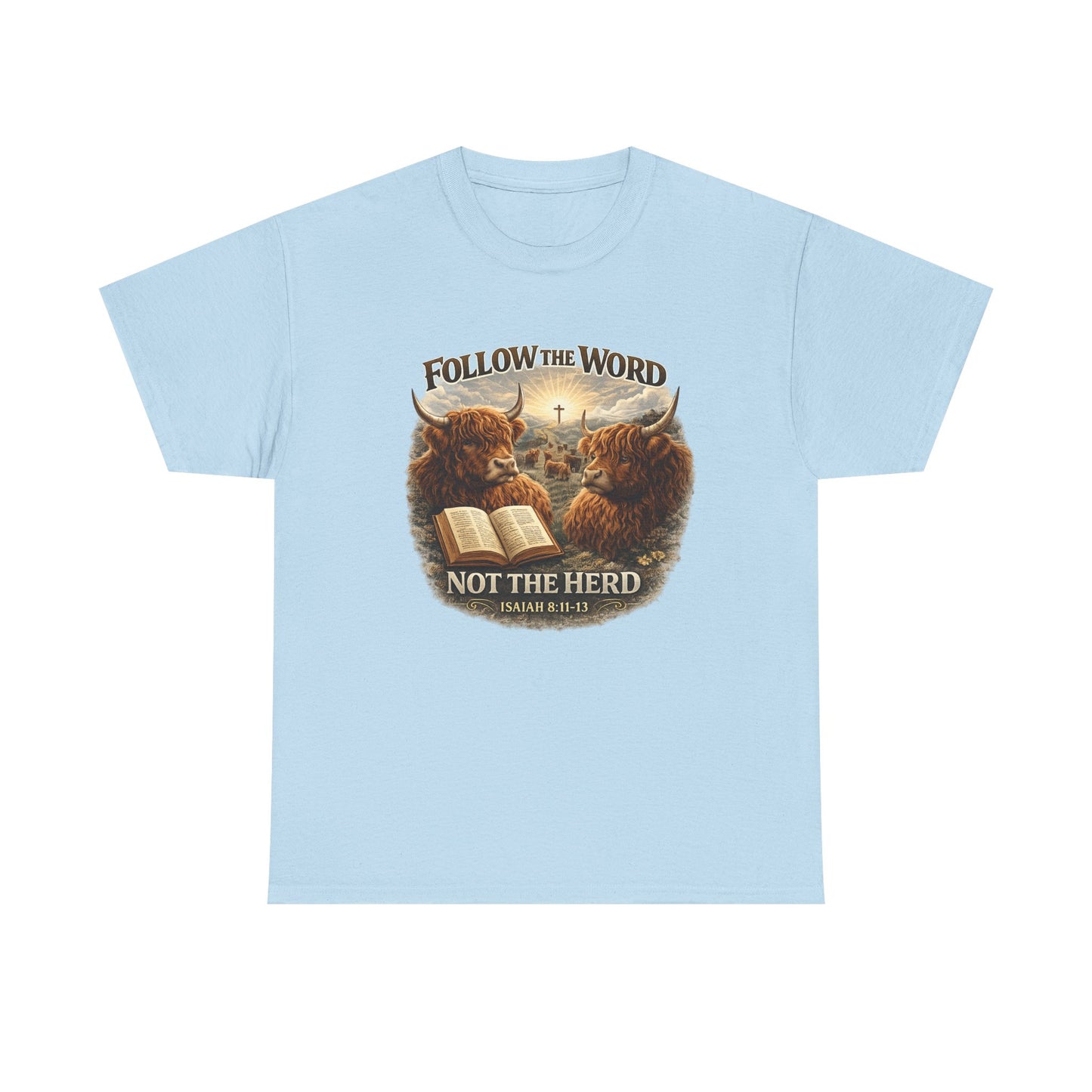 Christian Highland Cow T-Shirt — "Follow the Word Not the Herd" Bible Verse Tee