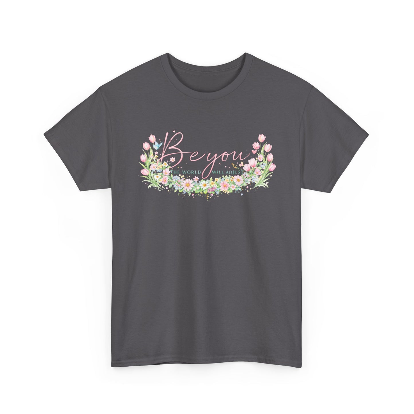 Beyond Floral Tee — Pastel Flower Wreath "Be You" Graphic Shirt