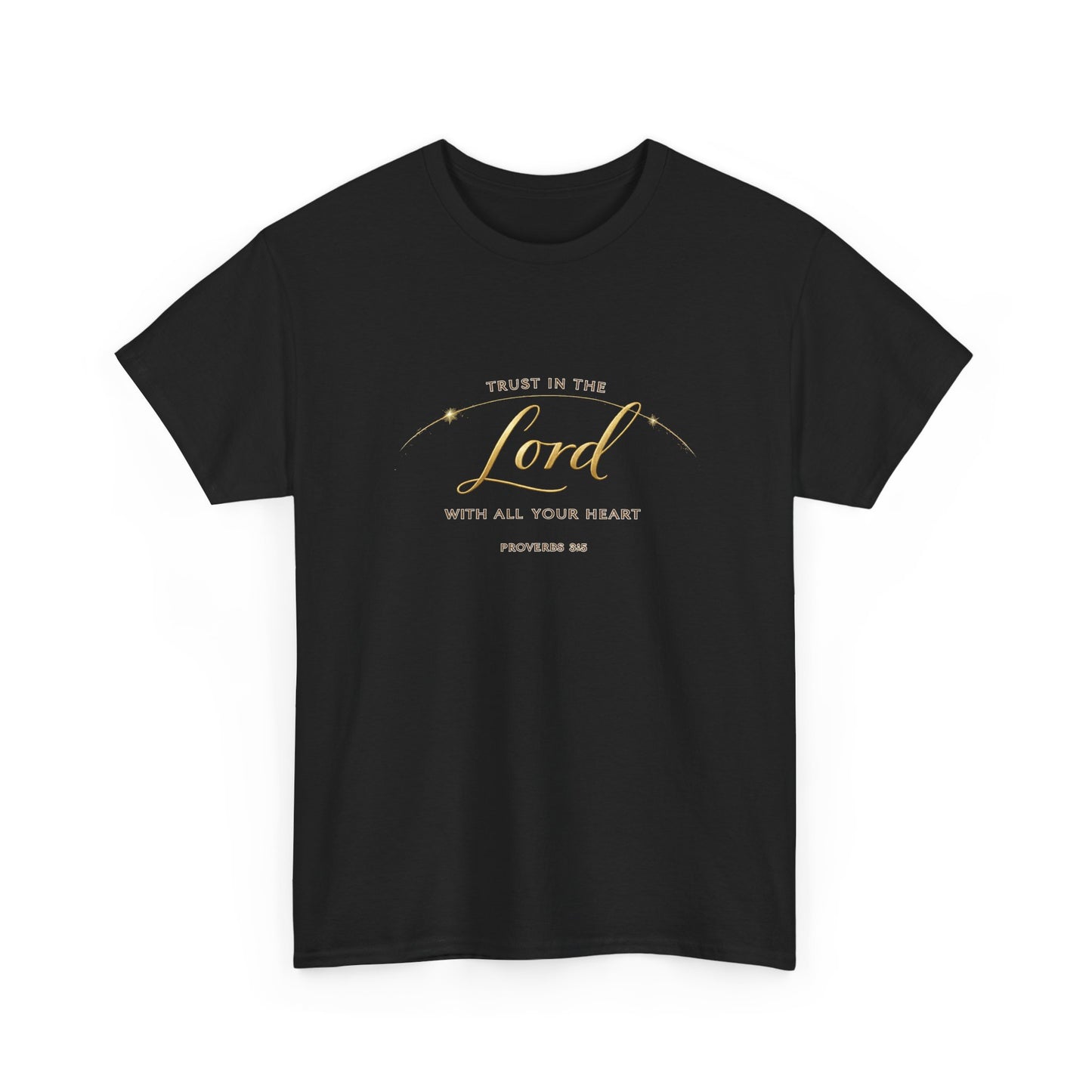 Faith Tee — "Trust in the Lord with All Your Heart" Christian Inspirational T‑Shirt