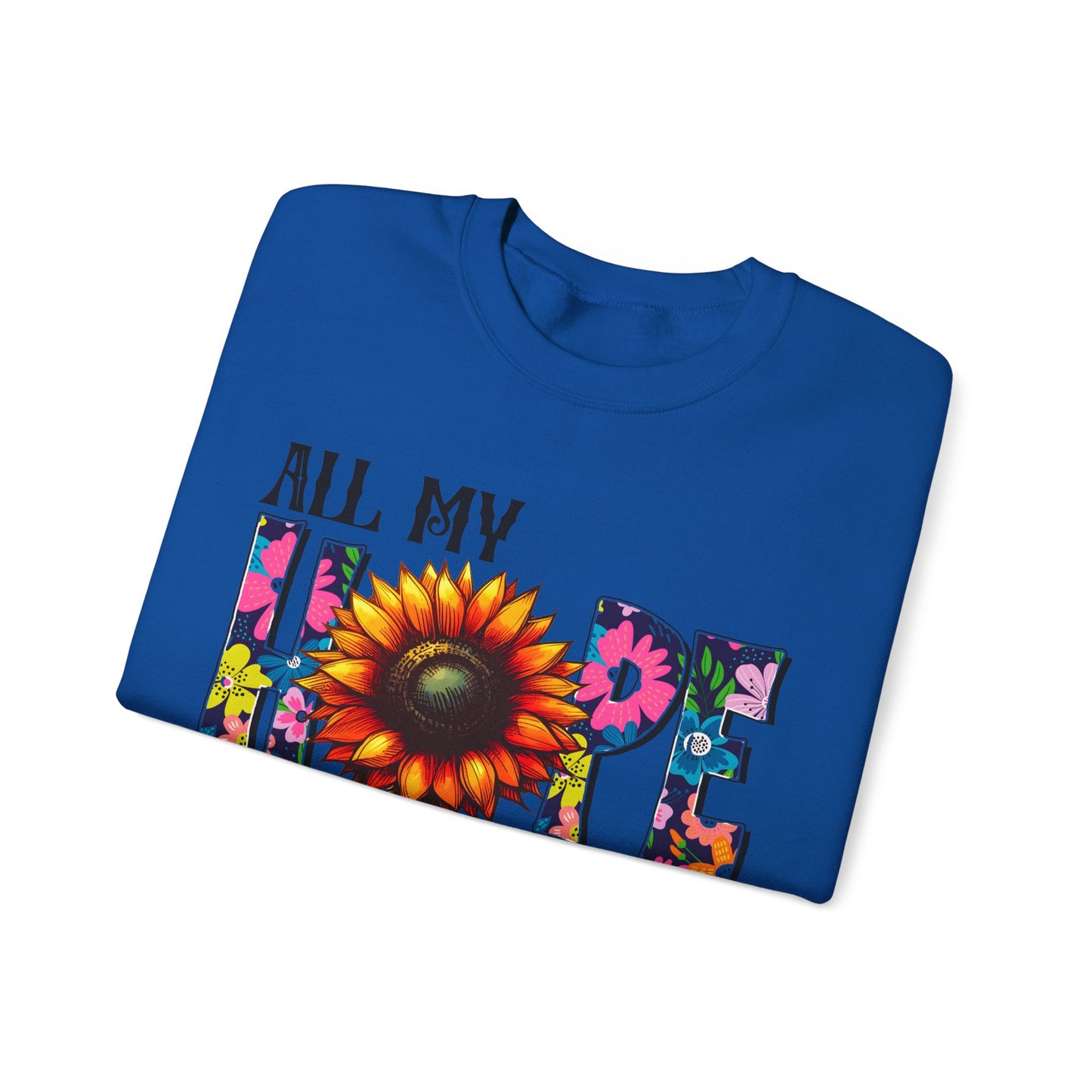 Sunflower Faith Crewneck Sweatshirt — "All My Hope Is In Jesus" Christian Pullover