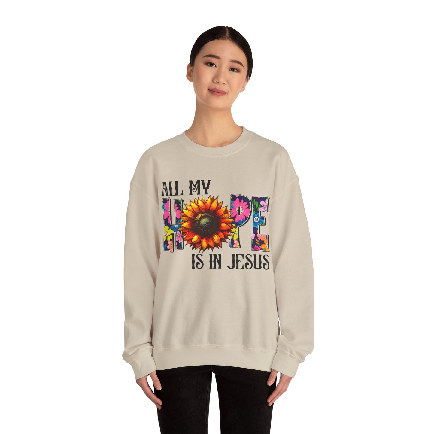 Sunflower Faith Crewneck Sweatshirt — "All My Hope Is In Jesus" Christian Pullover