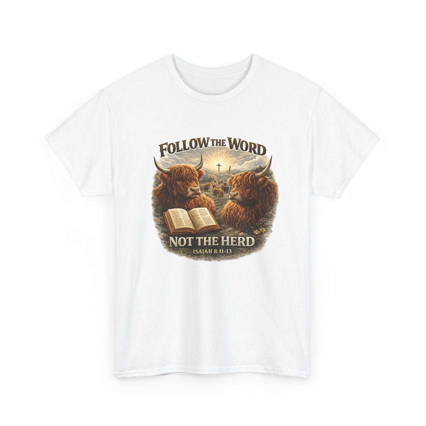 Christian Highland Cow T-Shirt — "Follow the Word Not the Herd" Bible Verse Tee