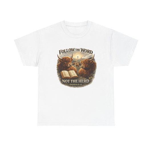 Christian Highland Cow T-Shirt — "Follow the Word Not the Herd" Bible Verse Tee