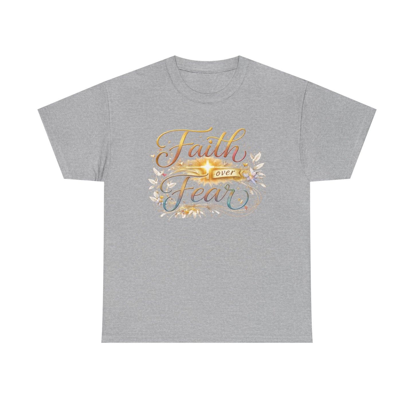 Faith Over Fear T-Shirt — Inspirational Christian Graphic Tee