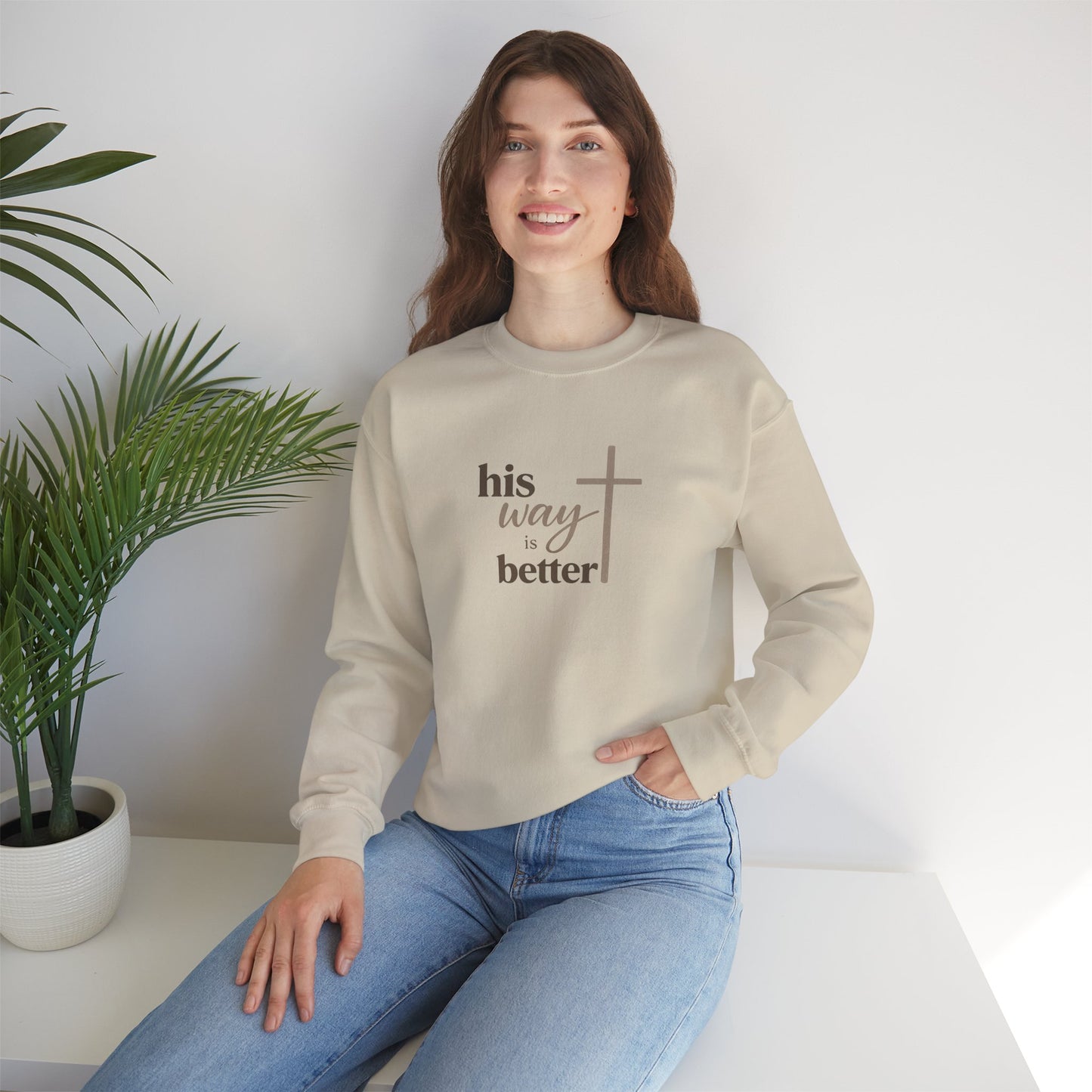 Christian Sweatshirt — “His Way Is Better” Cross Crewneck