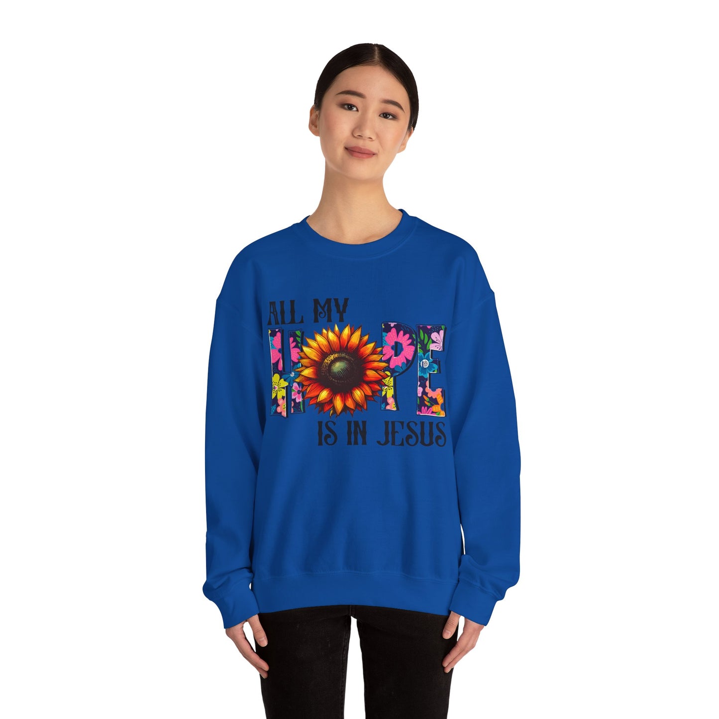 Sunflower Faith Crewneck Sweatshirt — "All My Hope Is In Jesus" Christian Pullover