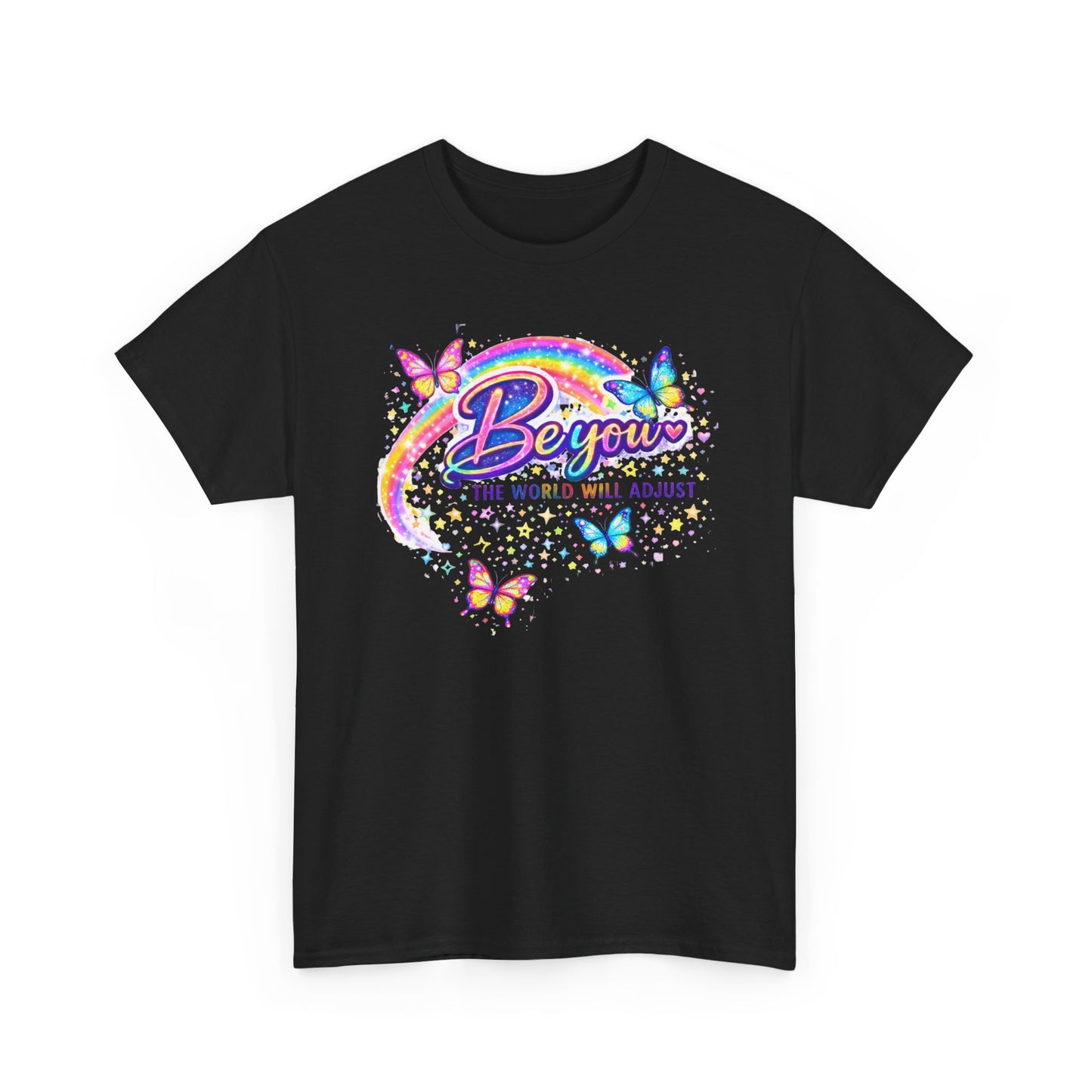 Be You Rainbow Butterfly Tee — "Be You, The World Will Adjust" Inspirational Graphic T‑Shirt
