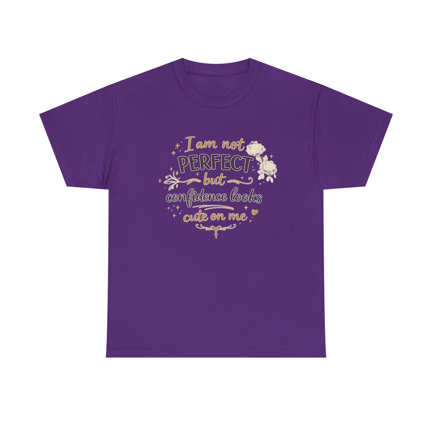 Confidence Quote T-Shirt — “I am not perfect but confidence looks cute on me” Graphic Tee