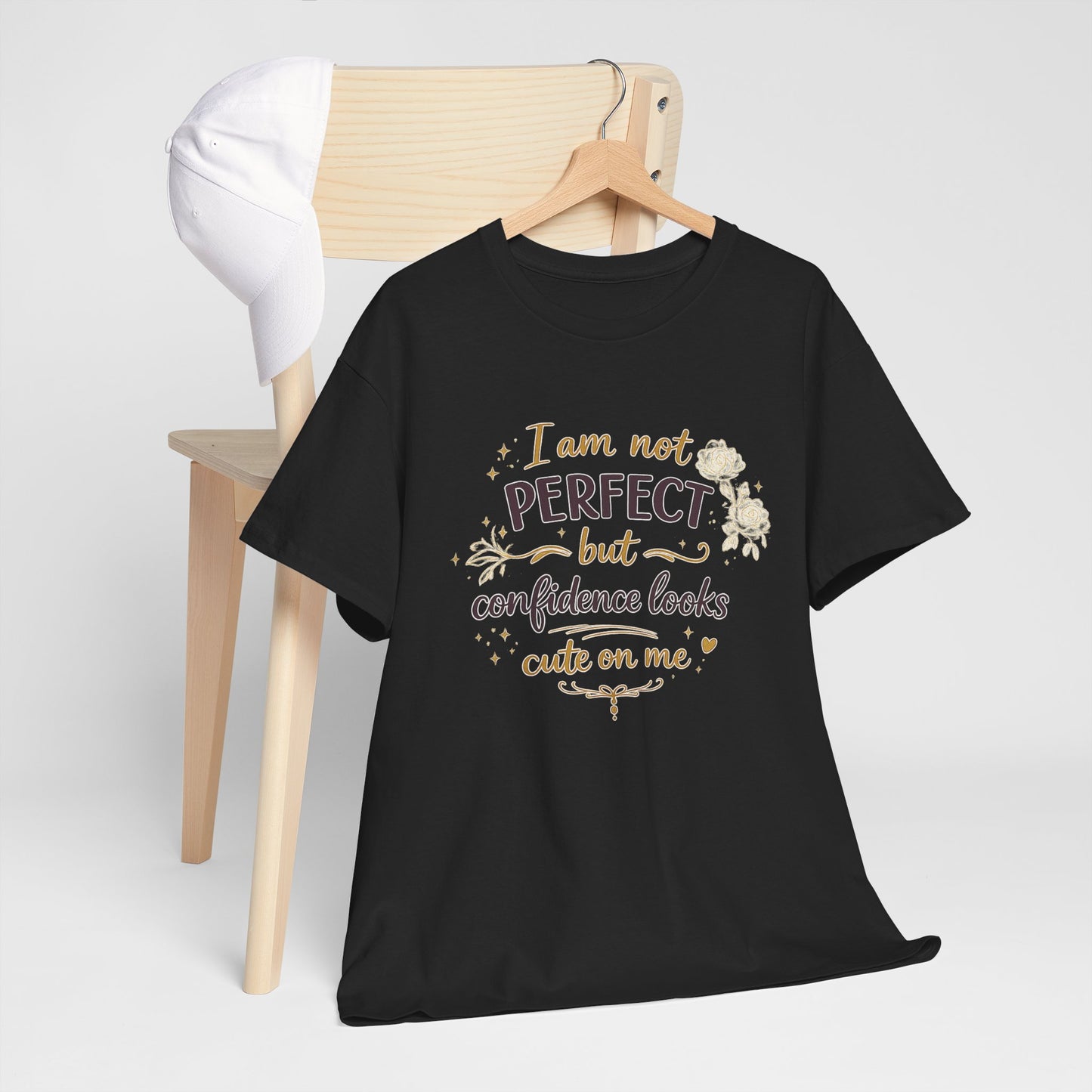 Confidence Quote T-Shirt — “I am not perfect but confidence looks cute on me” Graphic Tee