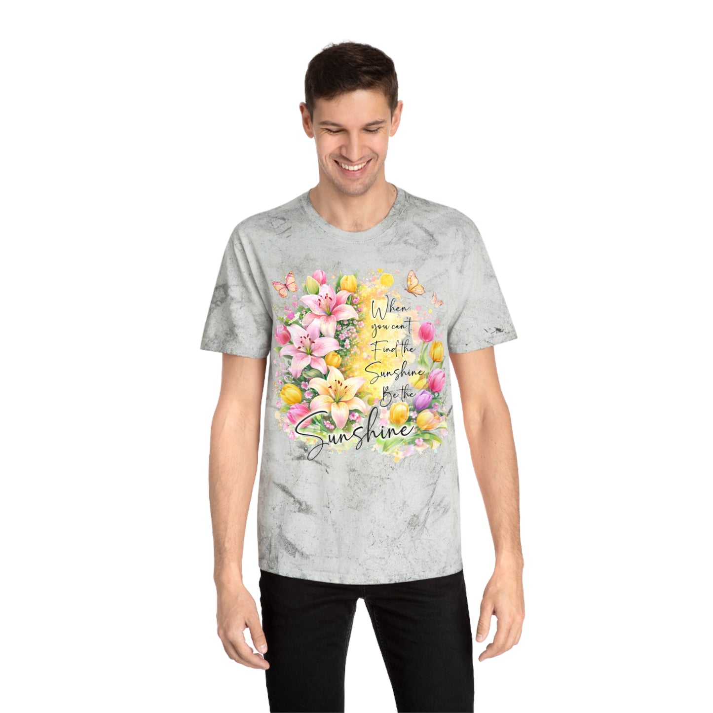 Sunshine Floral T-Shirt — "When you can’t find the sunshine, be the sunshine" Garden Tee