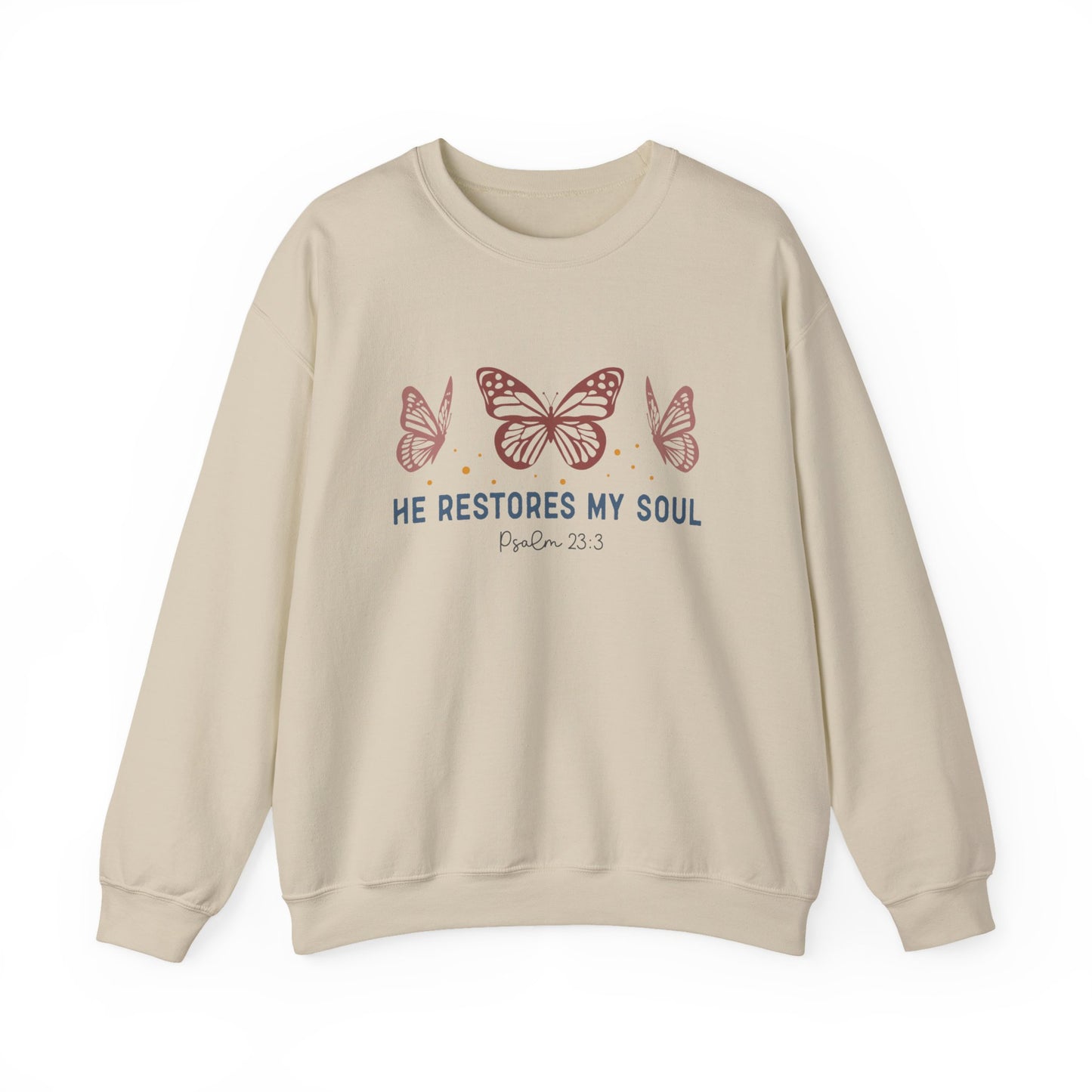 He Restores My Soul Crewneck Sweatshirt — Psalm 23:3 Butterfly Christian Sweatshirt