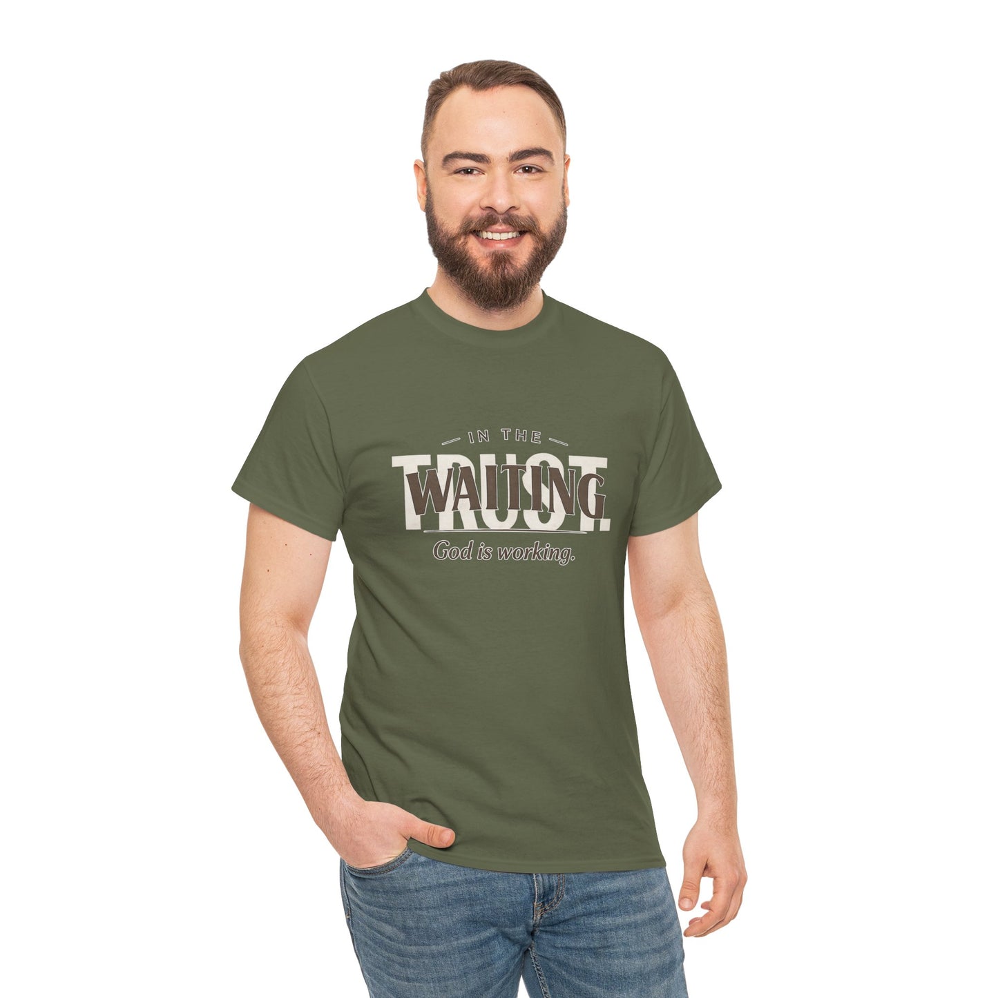 In the waiting God is working Trust Unisex Heavy Cotton Tee