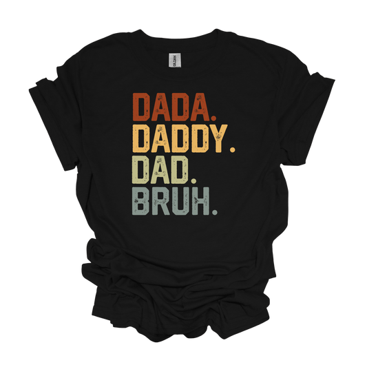 Gilden Dada Daddy Dad Bruh T-shirt Father's Day Gifts For Dad