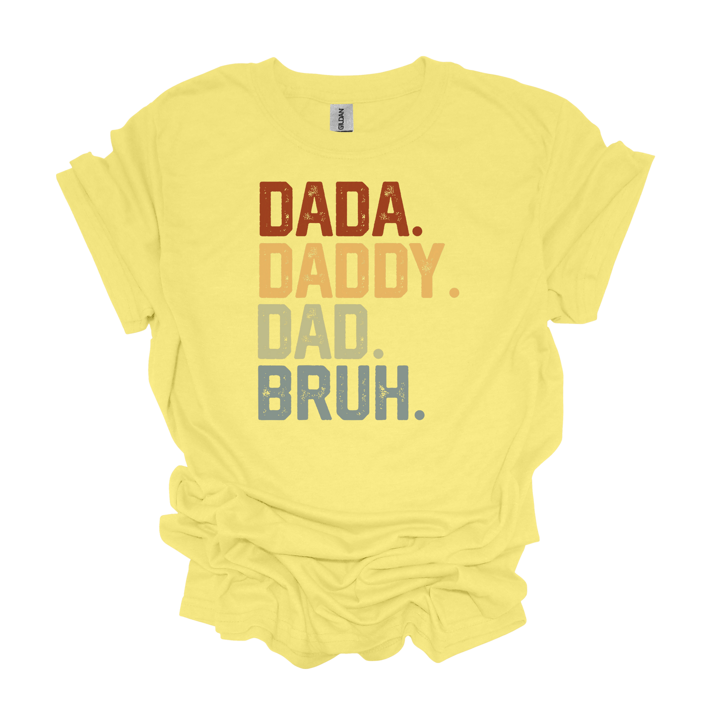 Gilden Dada Daddy Dad Bruh T-shirt Father's Day Gifts For Dad