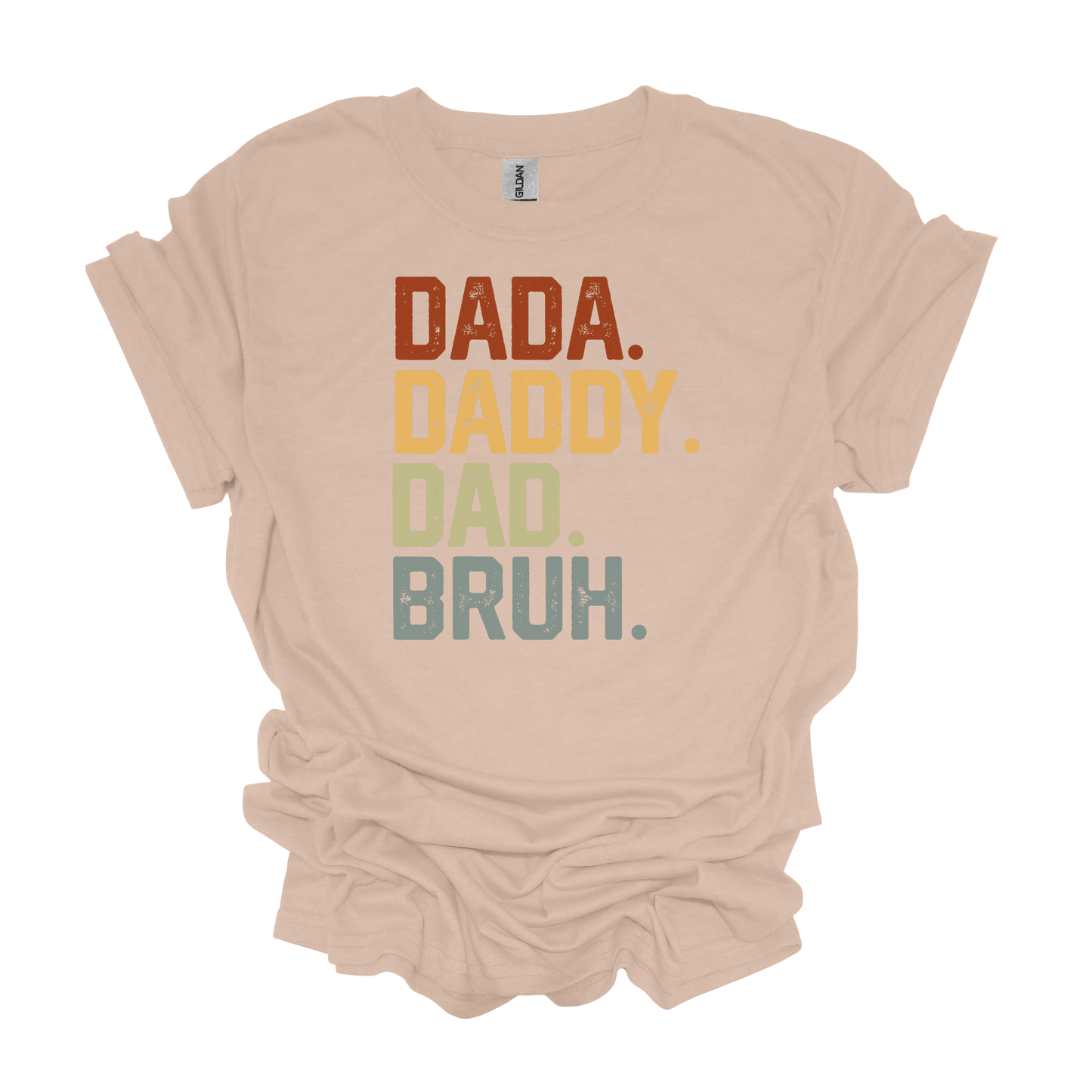 Gilden Dada Daddy Dad Bruh T-shirt Father's Day Gifts For Dad